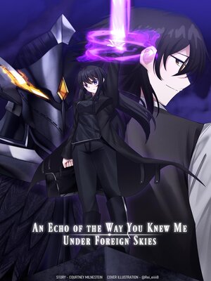 cover image of An Echo of the Way You Knew Me under Foreign Skies